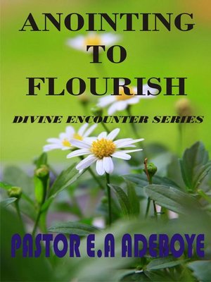 cover image of Anointing to Flourish